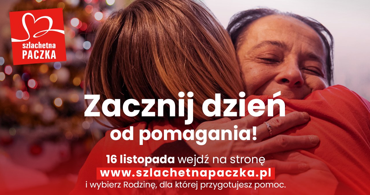 Zacznij dzień od pomagania ze Szlachetną Paczką. Już 16 listopada